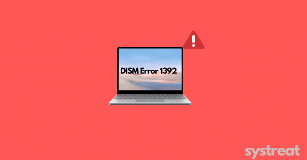 DISM Error 1392