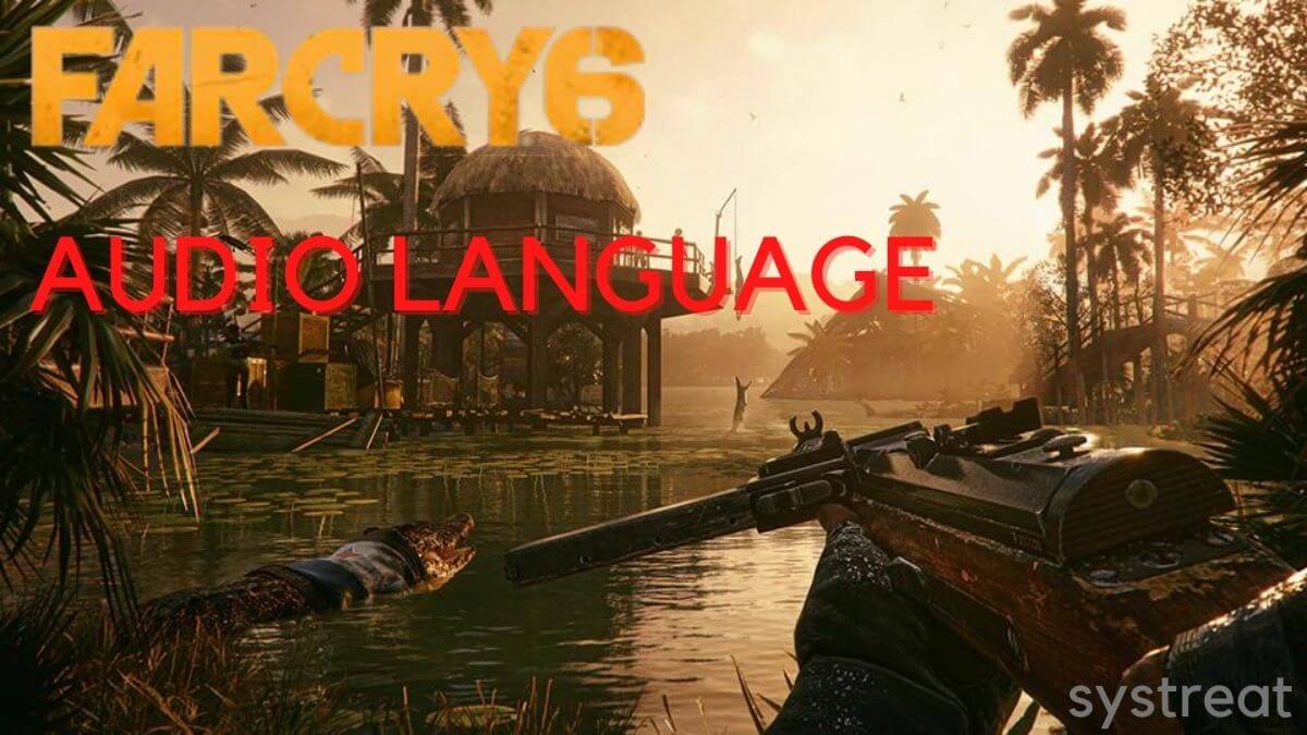 Change the Audio Language in Far Cry 6: Easy Steps